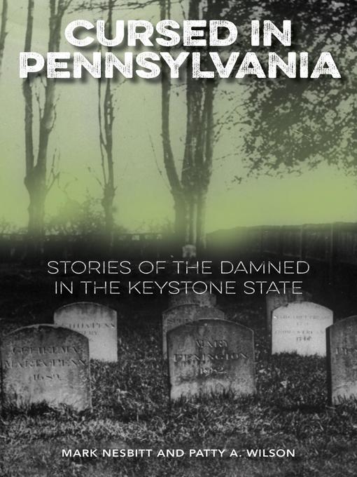 Title details for Cursed in Pennsylvania by Mark Nesbitt - Available